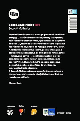 Secos & Molhados Som do vinil entrevistas a Charles Gavin