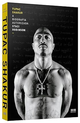 Tupac Shakur - A biografia autorizada