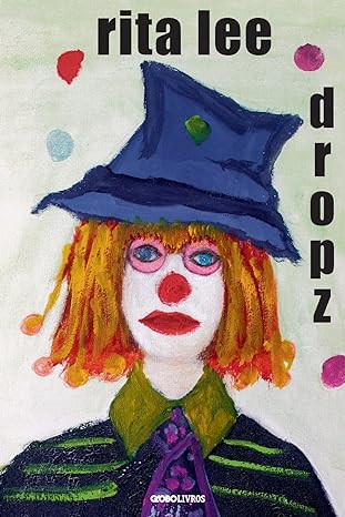 Dropz, de Rita Lee 2017