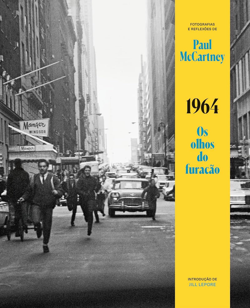 1964 Os olhos do furacão = A turnê mais importante da história dos Beatles - Capa dura