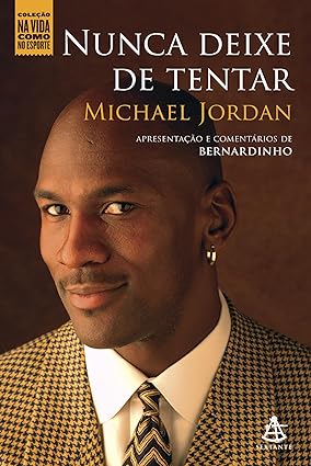 Nunca deixe de tentar, de Michael Jordon