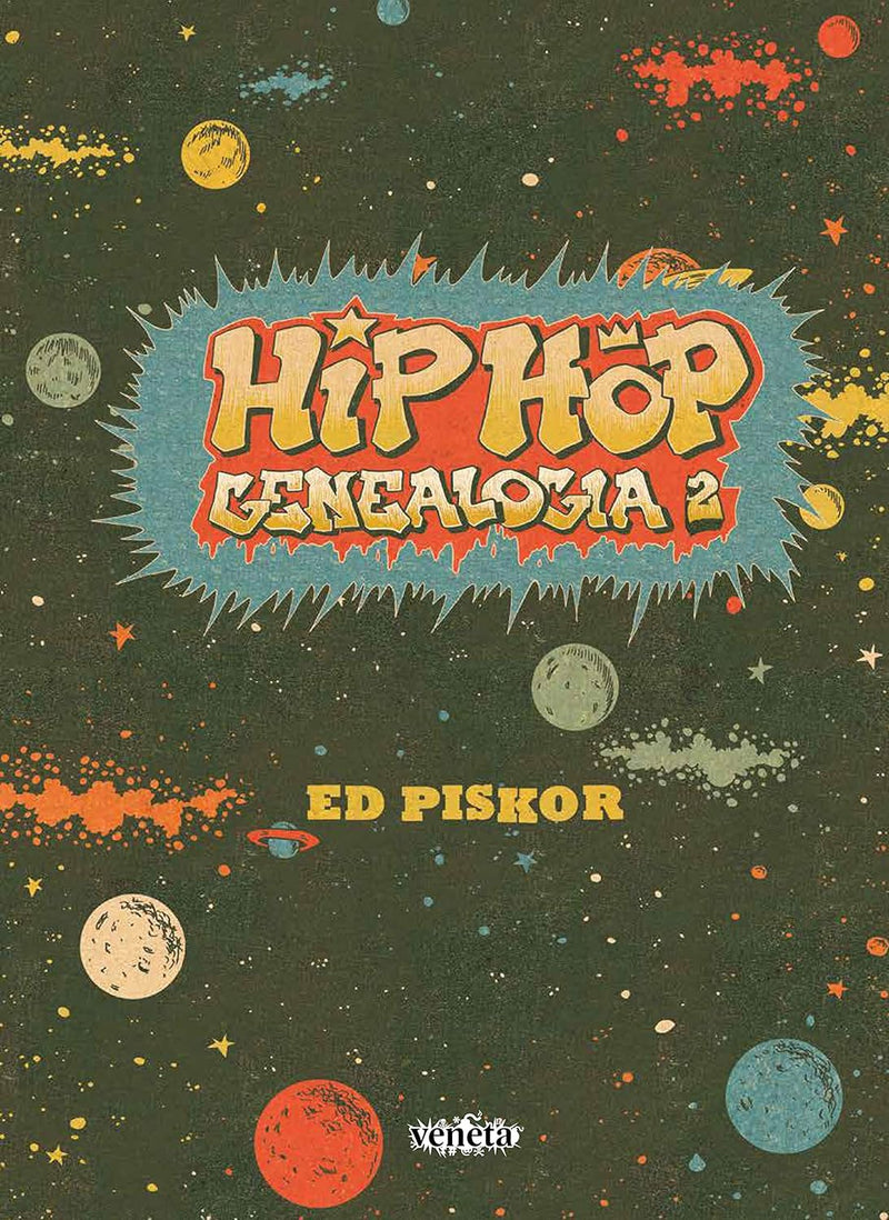 Hip Hop Genealogia - Volume 2 - Capa dura