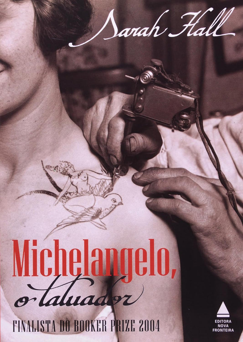 Michelangelo, O Tatuador - de Sarah Hall