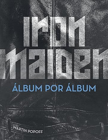 Iron Maiden Álbum por Álbum Capa dura