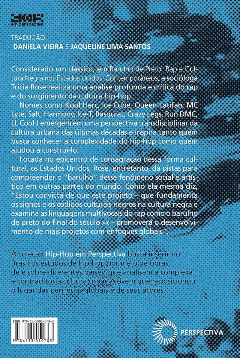 Barulho de Preto - Rap e Cultura Negra nos Estados Unidos Contemporâneos